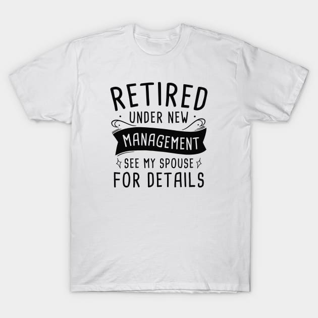 Retired T-Shirt by LuckyFoxDesigns